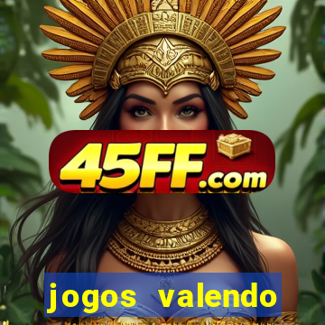 jogos valendo dinheiro online